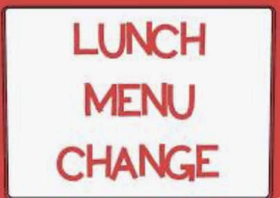 Menu Change for Friday, May 8th.  Lunch will be breaded beef patties or ribs and mac and cheese.