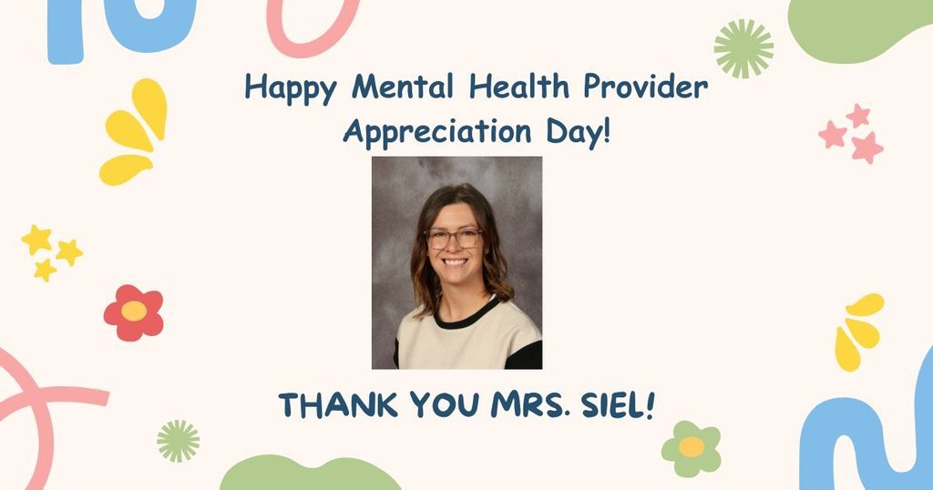 Mrs. Siel: Happy Mental Health Provide Appreciation Day. 