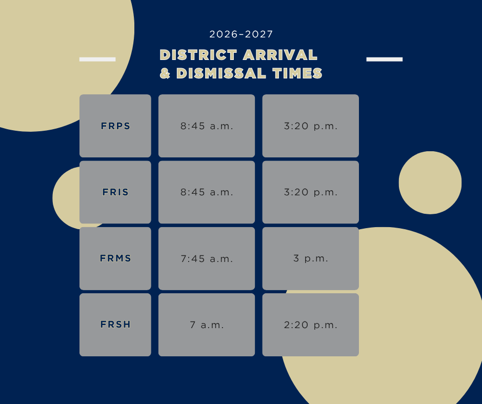 A schedule titled "2026-2027 District Arrival & Dismissal Times" shows arrival and dismissal times for various schools on a blue background with yellow circles.