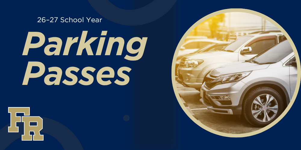 26–27 School Year Parking Passes. Has the FR logo and a photo of cars.