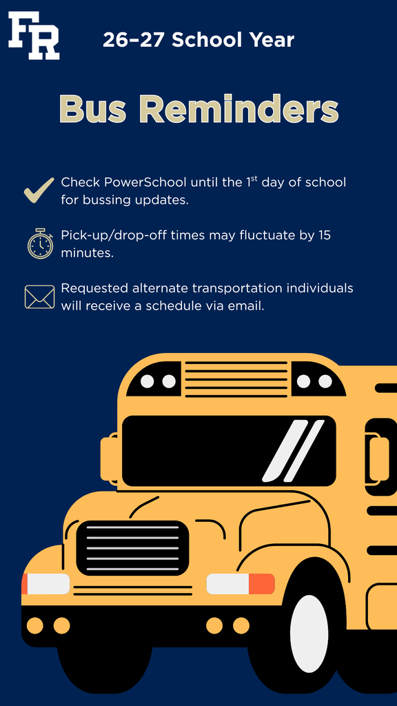Blue background with "Bus Reminders" text. Yellow school bus in front. Icons and text provide information about PowerSchool, bus times, and alternate transportation.