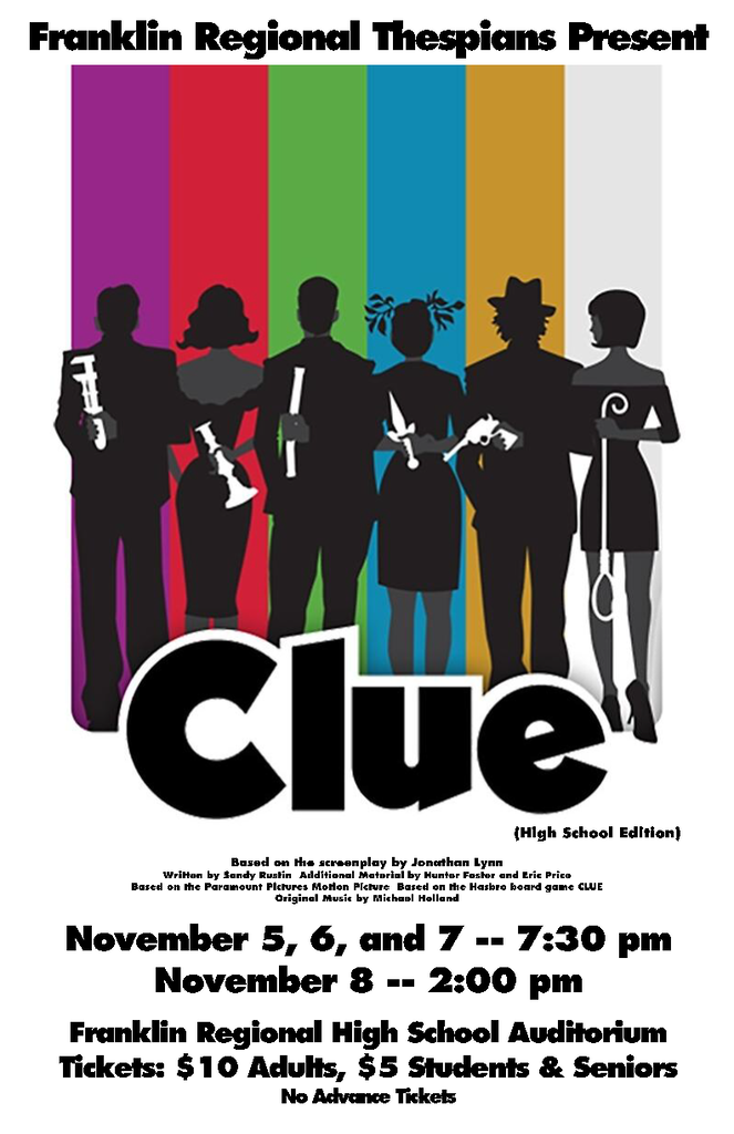 Franklin Regional Thespians' "Clue" play poster features silhouetted characters in black on a rainbow background. It includes details about the dates, times, venue, and ticket prices.