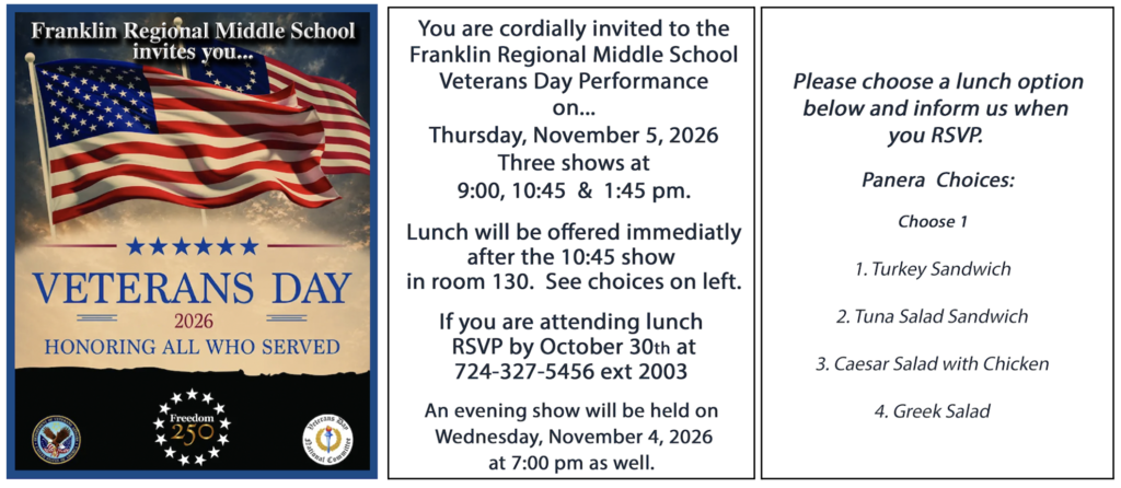 An invitation to Franklin Regional Middle School's Veterans Day Performance. It features a flag and offers lunch options, with shows at 9:00, 10:45, and 1:45 pm. RSVP by October 30th.