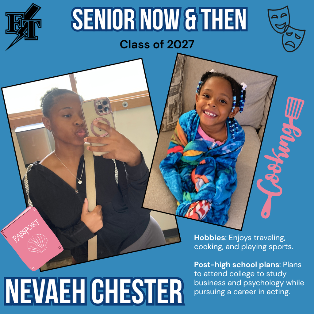 Nevaeh Chester Senior Now and Then