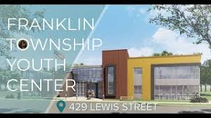 Franklin Township Youth Center 