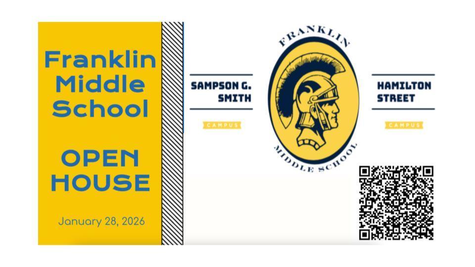 Franklin Middle School Open House Title January 28th, 2026. Franklin Logo Hamilton Street SGS