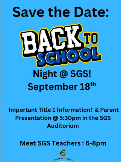 Back to School Night @ SGS on SEPT 18; Auditorium doors open at 5:15PM