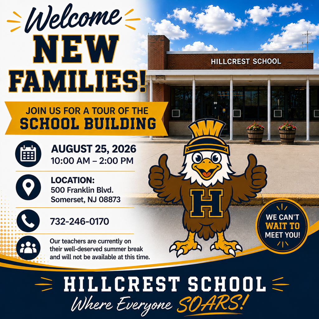 Hillcrest Open House flyer, for new families being held on August 25th from 10-2