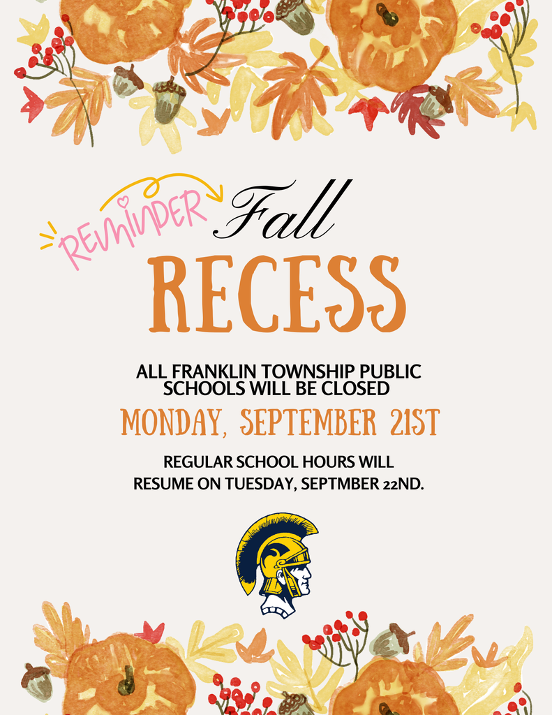 A notice about a fall recess for Franklin Township Public Schools on September 21. Leaves and pumpkins adorn the background.