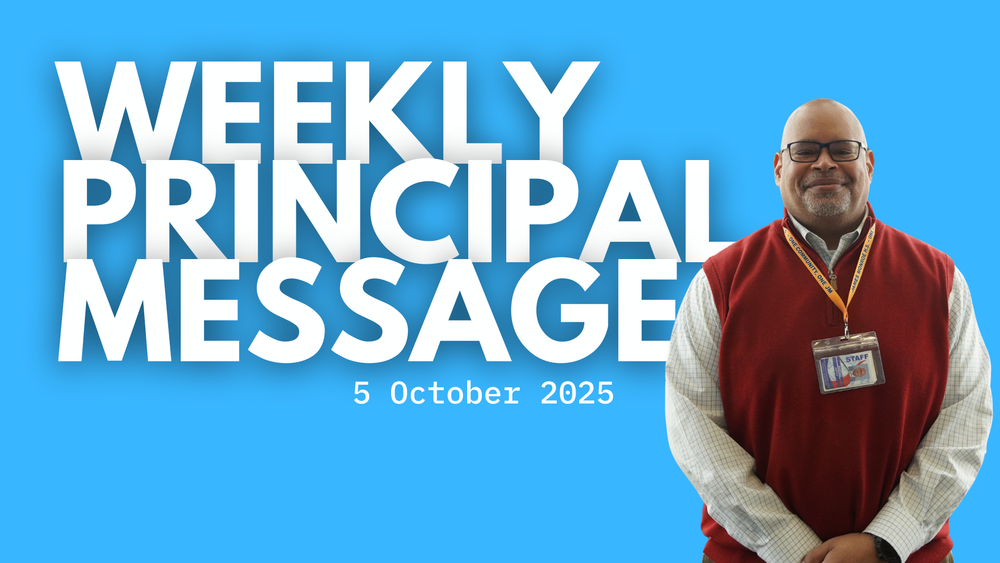 weekly principal message - 5 oct 2025