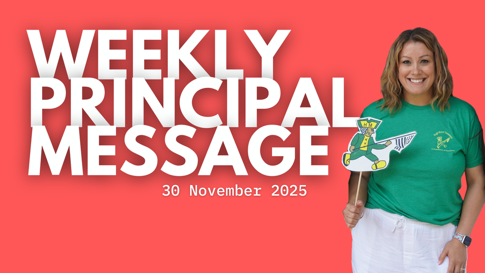 Weekly Principal Message - 30 Nov 2025