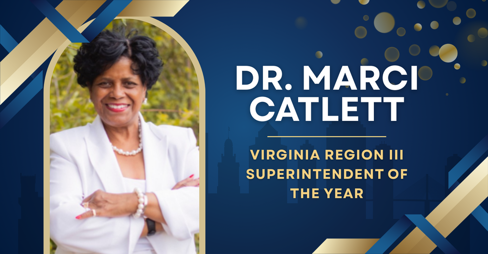 Dr. Marci Catlett - Virginia Region III Superintendent of the Year