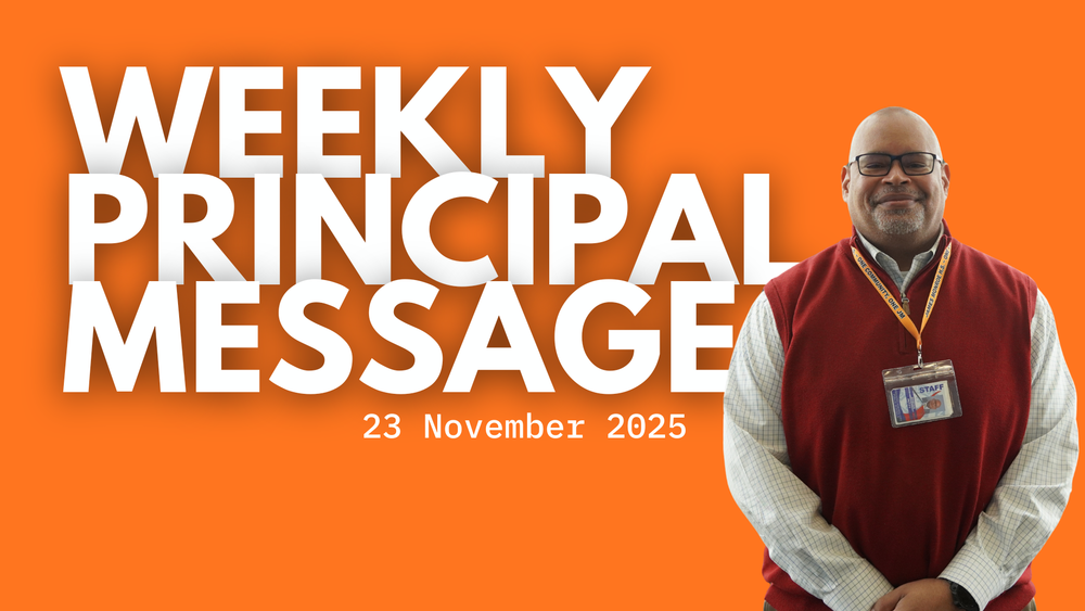 Weekly Principal Message - 23 Nov 2025