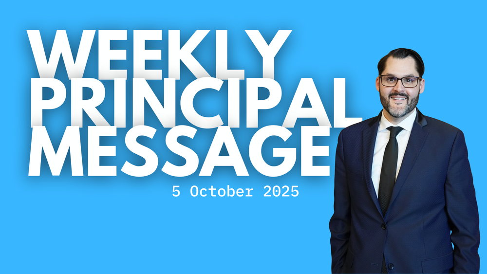 weekly principal message - 5 oct 2025