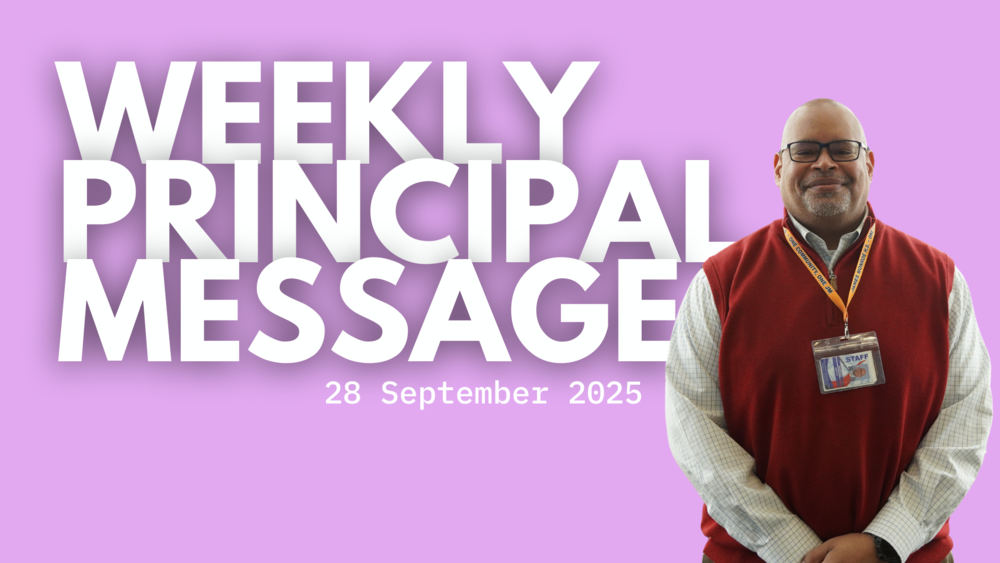 weekly principal message - 28 sept 2025
