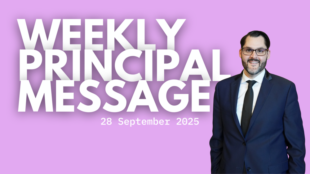 Weekly Principal Message - 28 sept 2025