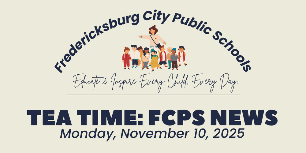 Tea Time: FCPS News - Monday, November 10, 2025