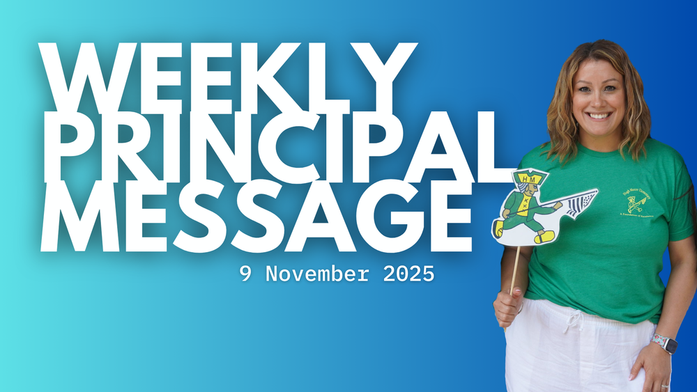 Weekly Principal Message - 9 Nov 2025
