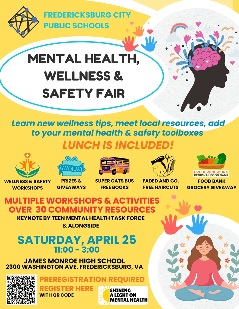 It’s not too late! Even if you didn’t preregister, you can still join us at the Mental Health, Wellness & Safety Fair.  Fredericksburg City Public Schools presents the Mental Health, Wellness, & Safety Fair on Saturday, April 25, from 11:00 AM- 3:00 PM. Located at James Monroe High School.  Sign up 👉https://bit.ly/4cLf533   Learn new wellness tips, meet local resources, and add to your mental health & safety toolboxes.  Enjoy: • Wellness & Safety Workshops • Prizes & Giveaways • Super Cat Bus, Free Books • Faded & Co. Free Haircuts • Food Bank Grocery Giveaway