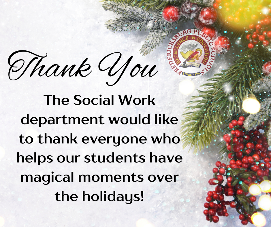 The Social Work department would like to thank everyone who helps our students have magical moments over the holidays!