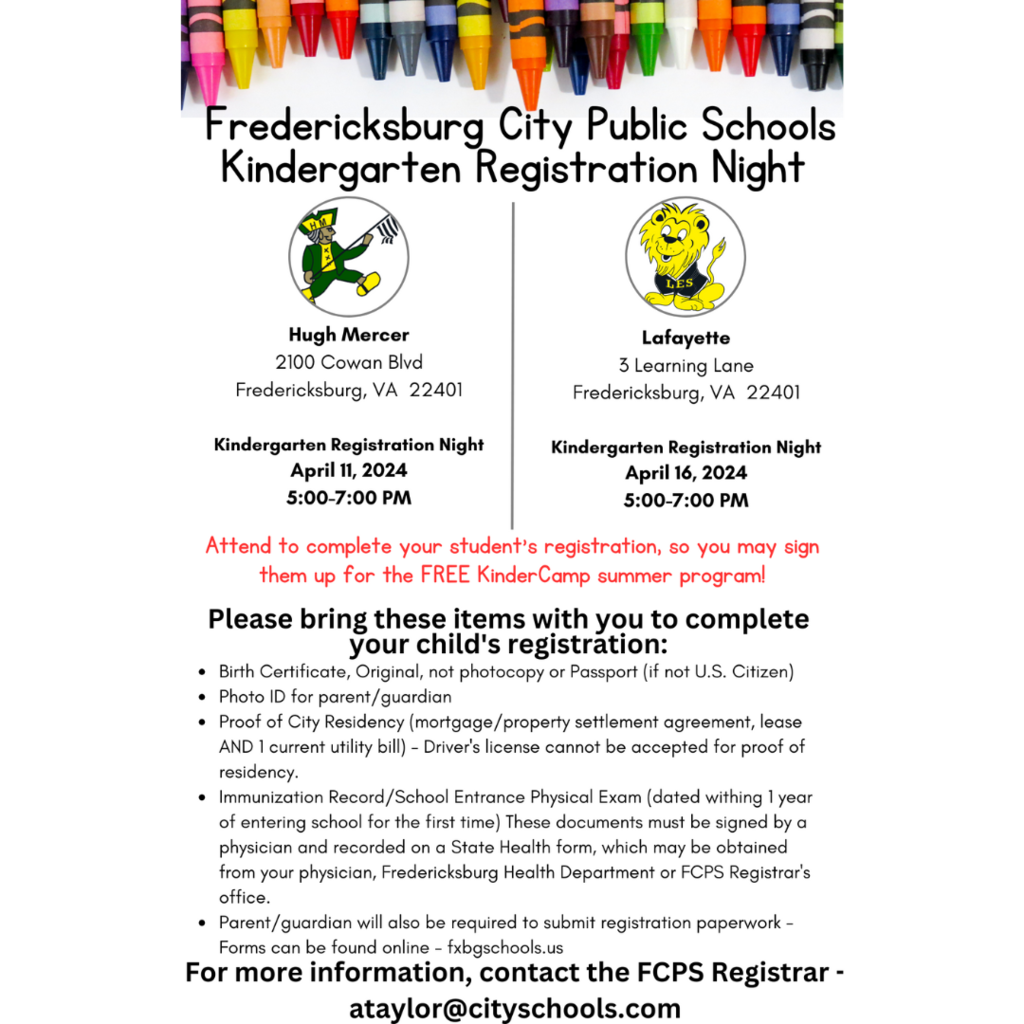 🗓️Kindergarten Registration Night Mark your calendars for Kindergarten Registration Night Hugh Mercer: April 11, 5 PM - 7 PM Lafayette: April 16, 5 PM - 7 PM See the flyer for more information.