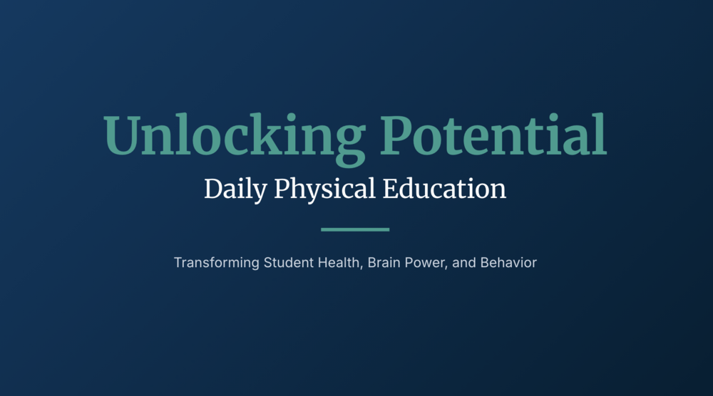 Unlocking Potential: Daily Physical Education