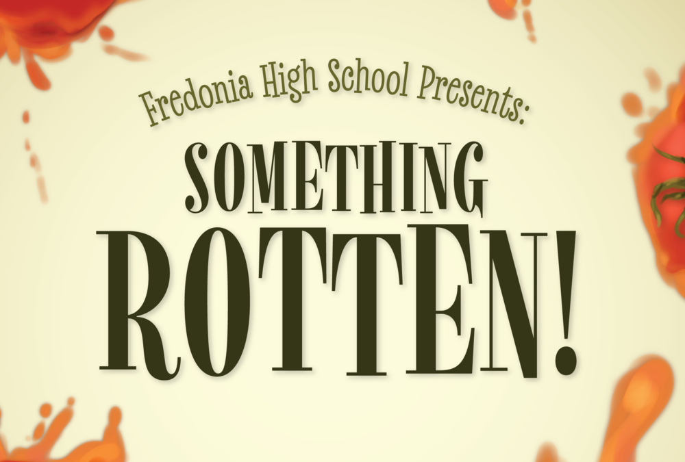 FHS Presents "Something Rotten"