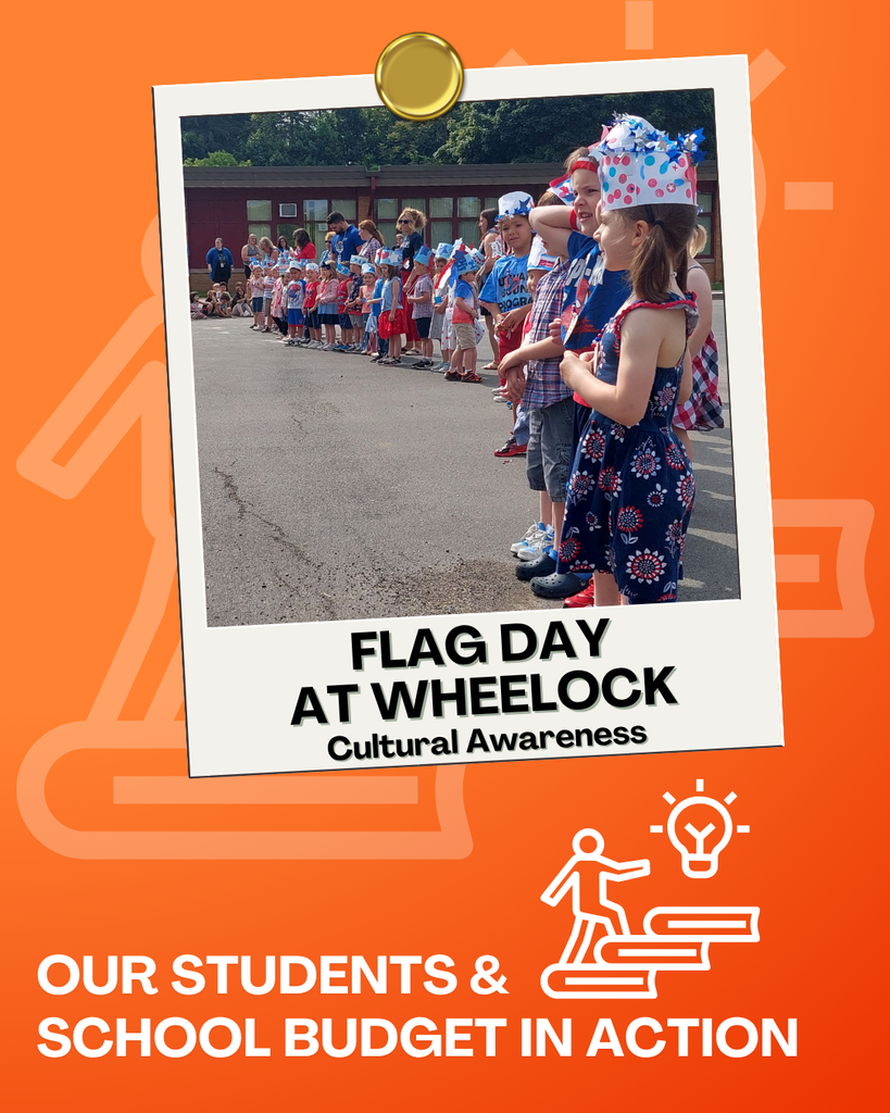 Cultural Awareness - Wheelock Flag Day Celebration