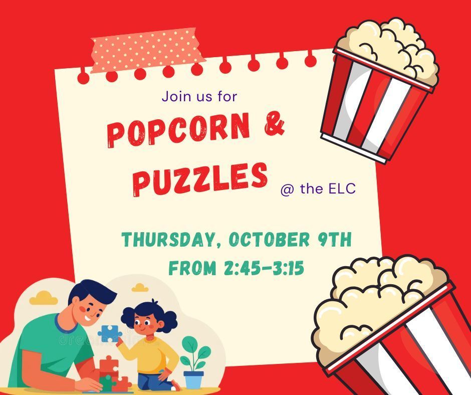 Popcorn and Puzzles 2025 - ELC - October 9