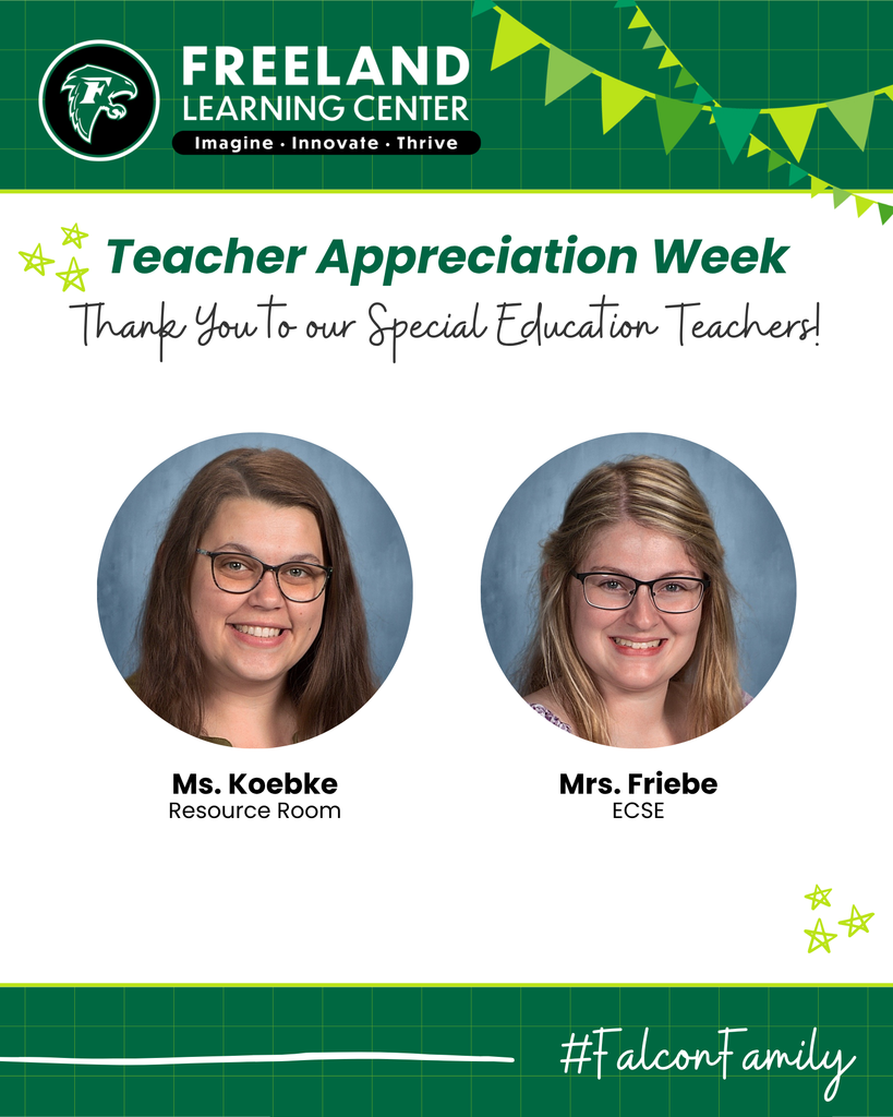 Freeland Learning Center Teacher Appreciation Week with photos of Special Education teachers.