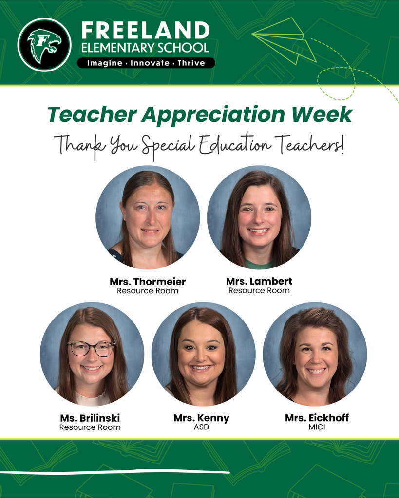 Freeland Elementary School Teacher Appreciation Week with photos of Special Education Teachers