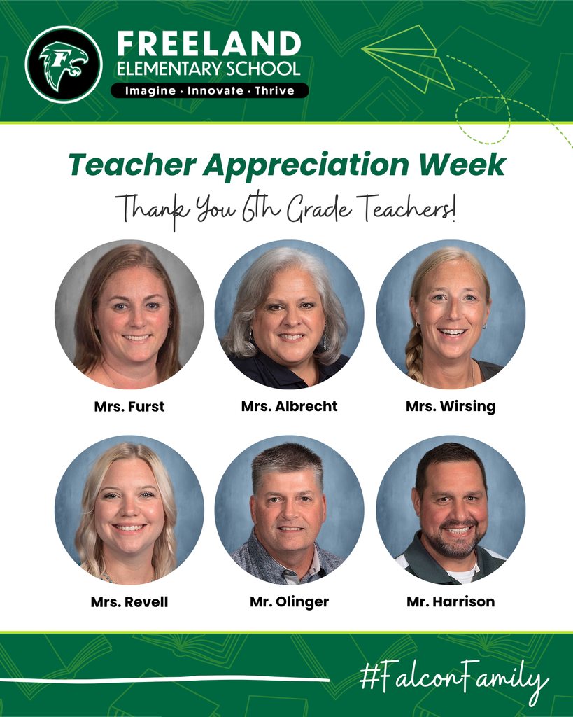 Freeland Elementary School Teacher Appreciation Week with photos of 6th Grade Teachers