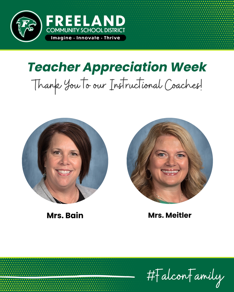 Freeland Community School District Teacher Appreciation Week with photos of Instructional Coaches
