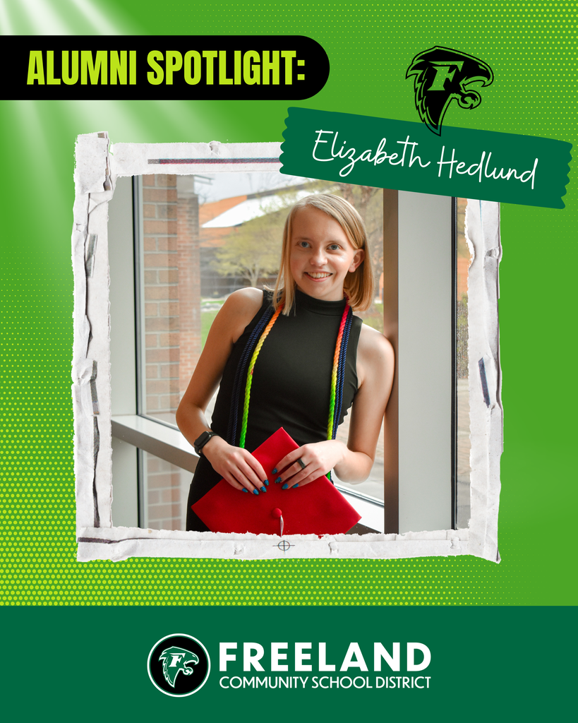 Alumni Spotlight- Elizabeth Hedlund. Freeland Community School District. Photo of Elizabeth smiling in front of a window holding a graduation cap.