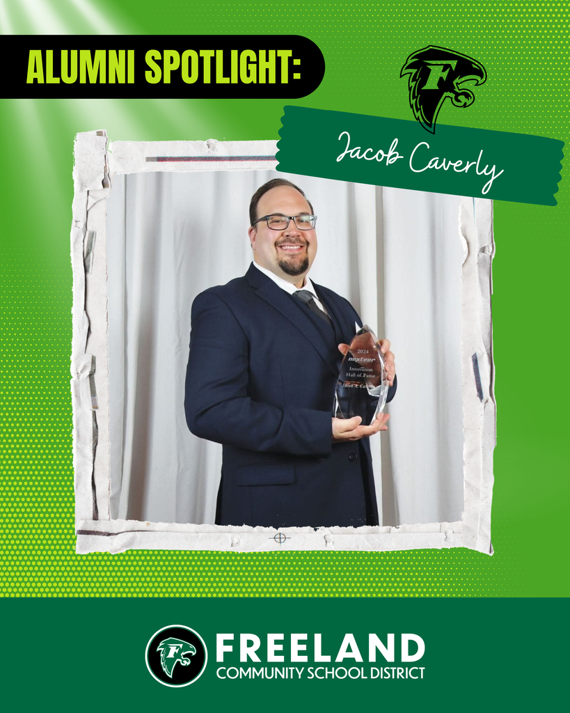 Alumni Spotlight- Jacob Calvery. Freeland Community School District. Photo of Jacob in business suit holding an award and smiling.