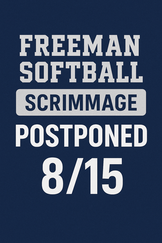 Freeman Softball Scrimmage Postponed