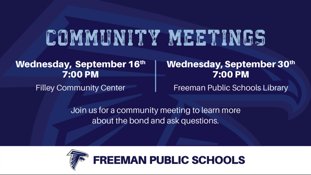 Freeman Bond Community Meetings