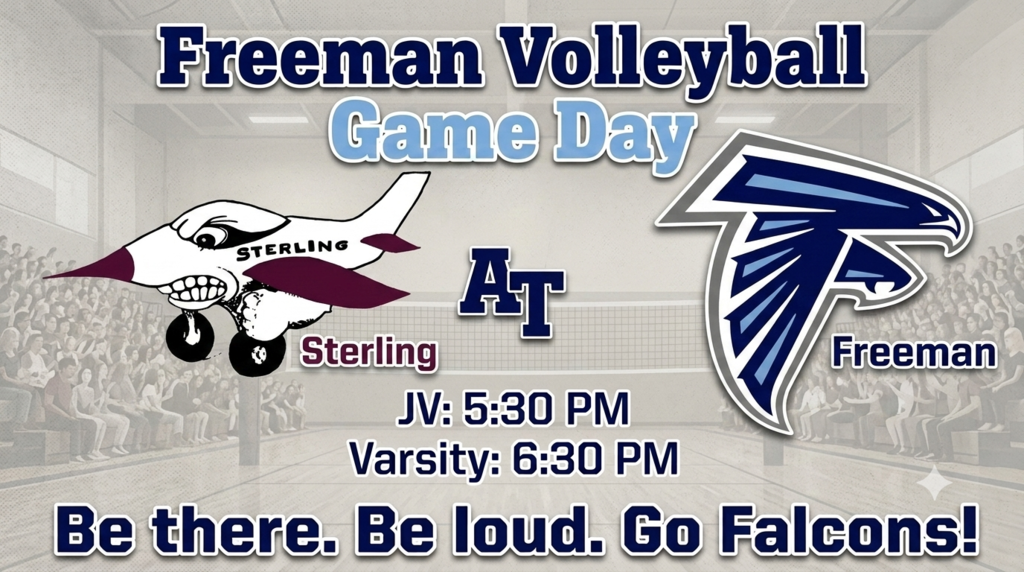 Freeman Volleyball Game Day vs. Sterling
