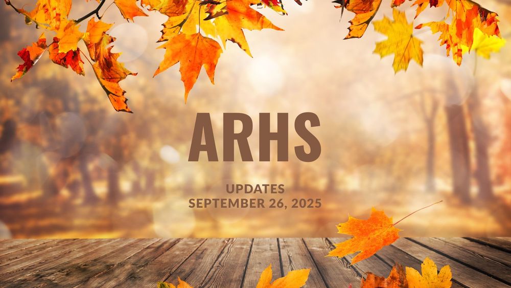 Fall leaves and a wooden deck with text of ARHS Updates, September 26, 2025