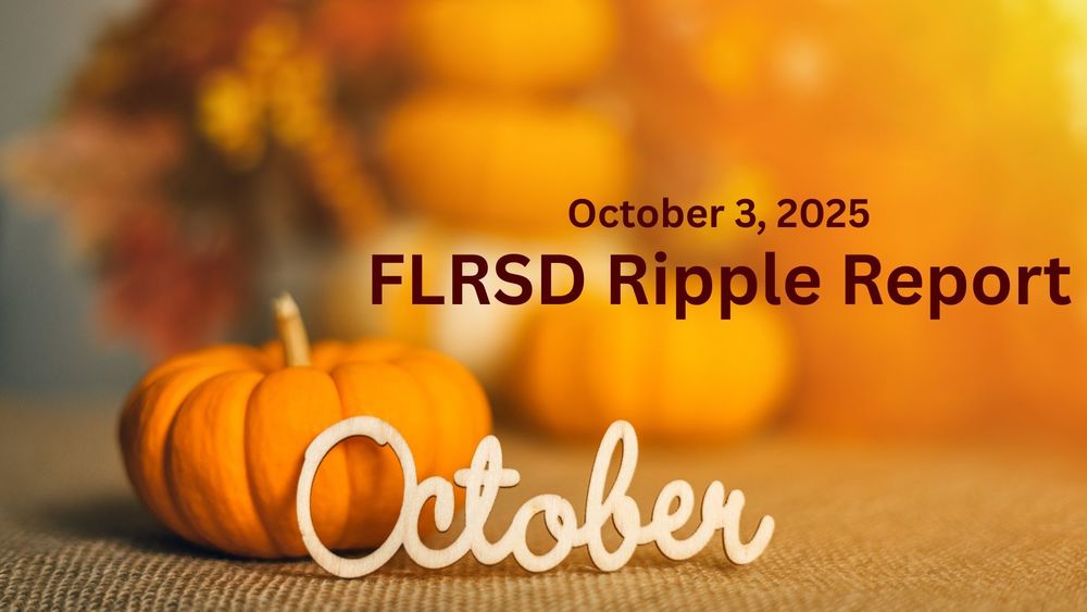 A small pumpkin with the word October in a wood cutout with text of FLRSD Ripple Report, October 3, 2025