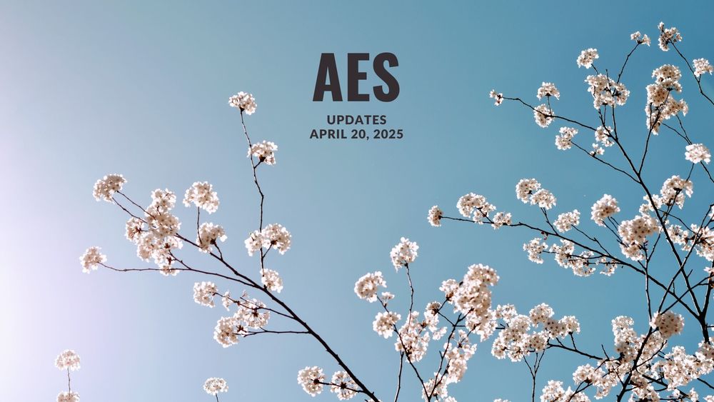image of cherry blossoms and text of AES update, April 20, 2025