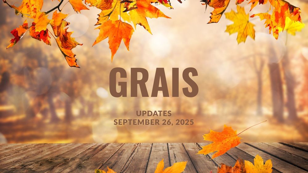 Fall leaves and a wooden deck with text GRAIS updates, September 26, 2025.