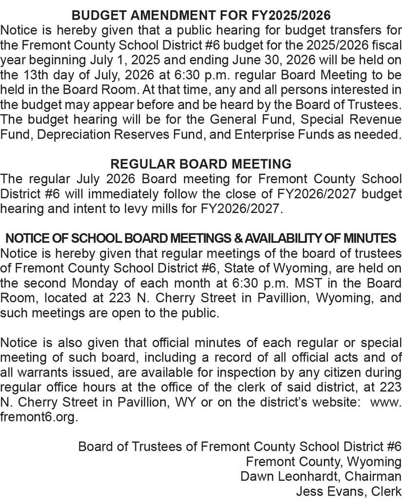 NOTICE OF PUBLIC HEARINGS FREMONT COUNTY SCHOOL DISTRICT #6 BUDGET HEARING FOR FISCAL YEAR 2026-2027