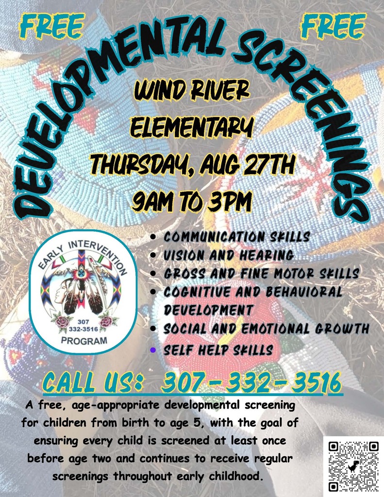 Developmental Screening at Wind River Elementary August 27th from 9-3.