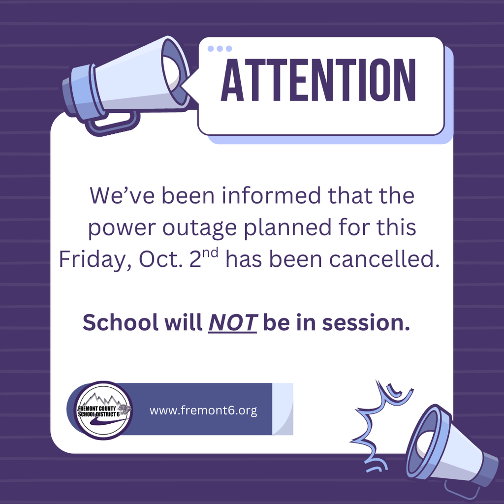 Planned power outage for Friday, Oct. 2nd has been cancelled. School will NOT be in session.