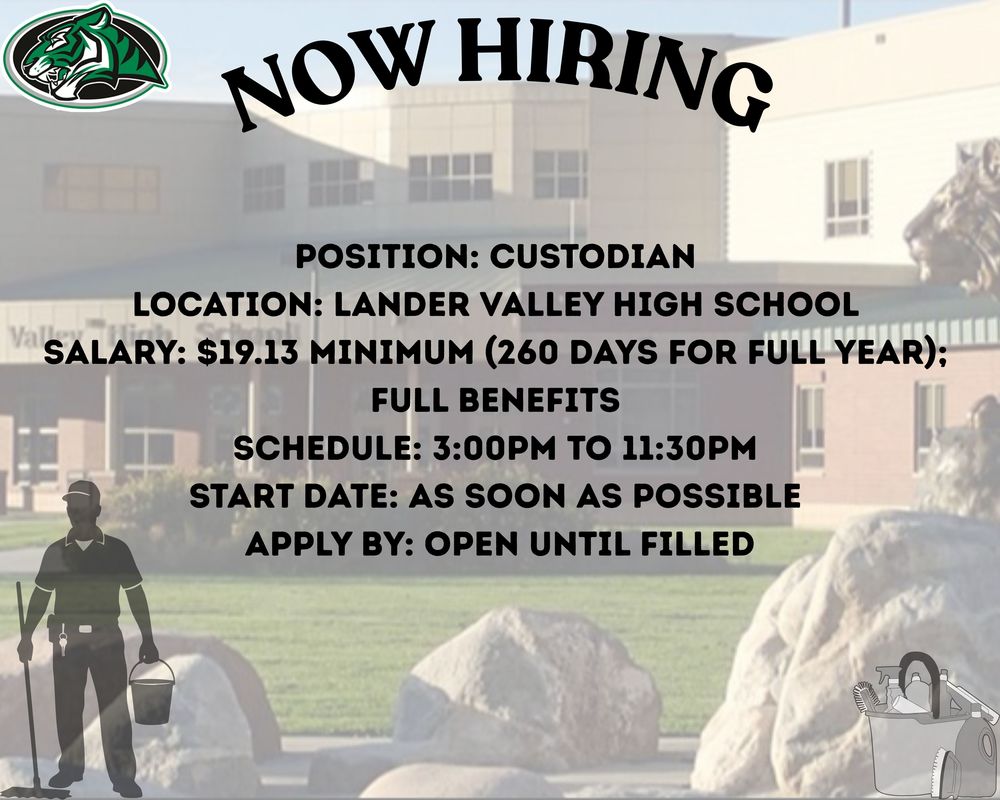 Now Hiring-Custodian LVHS