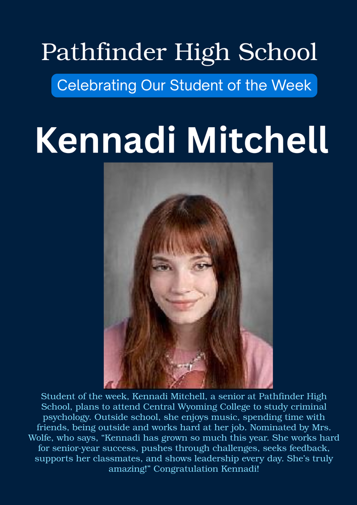 Student of the Week at Pathfinder High School is Kennadi Mitchell