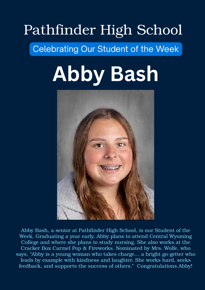 Student of the Week at Pathfinder High School is Abby Bash