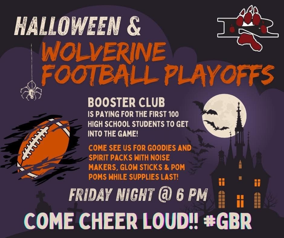 First 100 RHS Students: FREE for Wolverine Football Playoffs