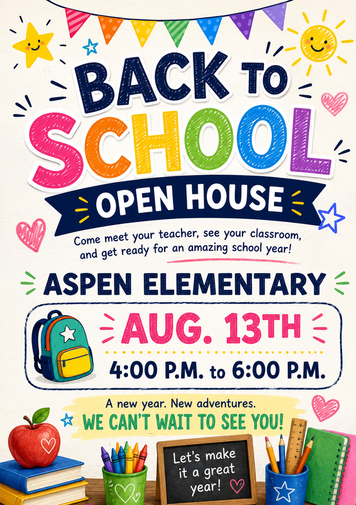 Aspen Elementary Open House 